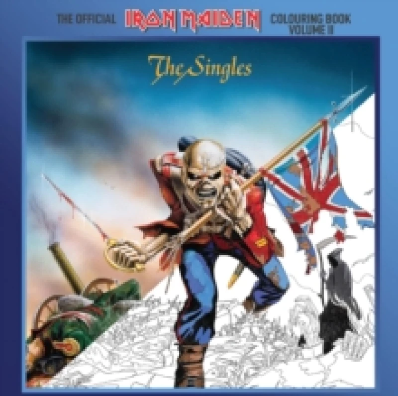 Image of The Official Iron Maiden Colouring Book Volume II : The Singles Paperback / softback