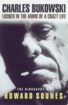 Image of Locked in the Arms of a Crazy Life by Howard Sounes Book