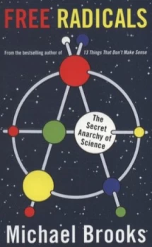 Image of Free Radicals by Michael Brooks Paperback