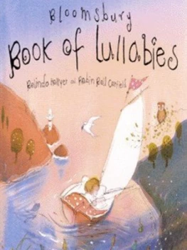 Image of Bloomsbury Book of Lullabies by Belinda Hollyer Hardback