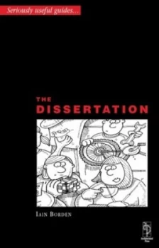 Image of The Dissertation by Iain Borden and Katerina Ruedi Paperback