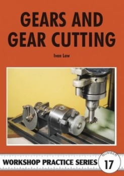 Image of Gears and Gear Cutting by Ivan Law Paperback