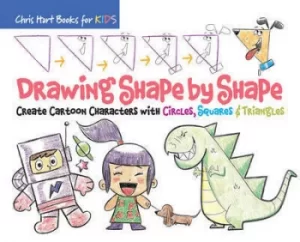 Image of Drawing shape by shape by Christopher Hart