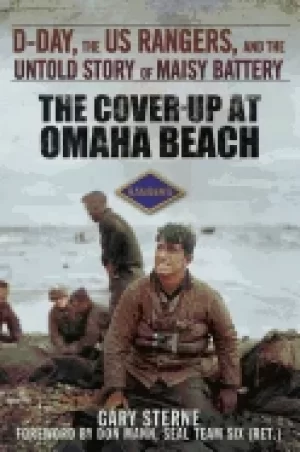 Image of cover up at omaha beach d day the us rangers and the untold story of mais