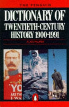 Image of The Dictionary of Twentieth-Century History 1900-1991 by Alan Palmer Paperback
