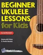 Image of beginner ukulele lessons for kids book with online video and audio access