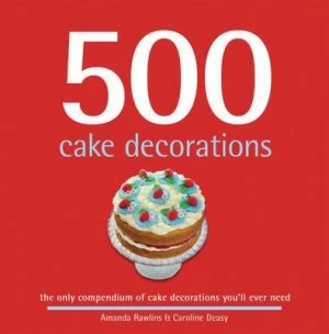 Image of 500 Cake Decorating Motifs by Amanda Rawlins Paperback