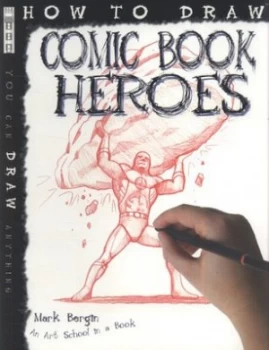 Image of How to Draw Comic Book Heroes by Mark Bergin Paperback