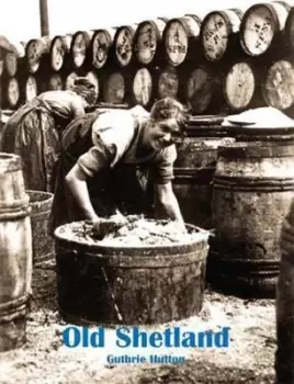 Image of Old Shetland by Guthrie Hutton