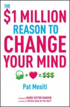 Image of The Dollar 1 Million Reason to Change Your Mind by Pat Mesiti Book