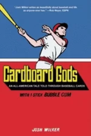 Image of cardboard gods an all american tale told through baseball cards