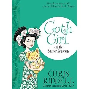 Image of Goth Girl and the Sinister Symphony Paperback / softback 2018