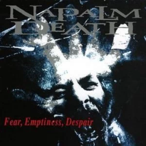 Image of Fear Emptiness Despair by Napalm Death CD Album