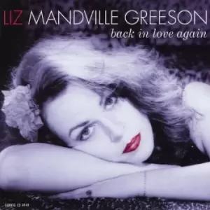 image of Back in Love Again by Liz Mandeville Greeson CD Album