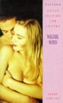 Image of Wilful Ways by Lacey Carlyle Paperback