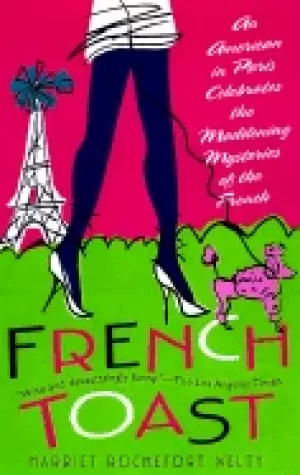Image of french toast an american in paris celebrates the maddening mysteries of the