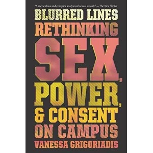 Image of Blurred Lines Rethinking Sex, Power, and Consent on Campus Paperback 2018
