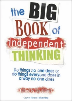 Image of The Big Book of Independent Thinking by Ian Gilbert Paperback