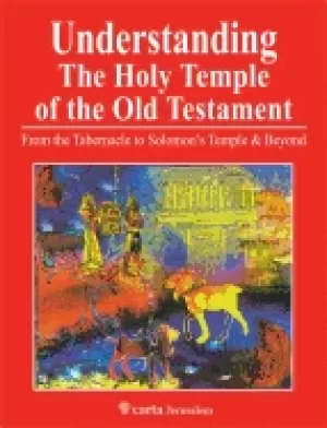Image of understanding the holy temple of the old testament from the tabernacle to s