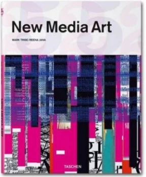 Image of New Media Art by Mark Tribe and Reena Jana and Uta Grosenick Hardback
