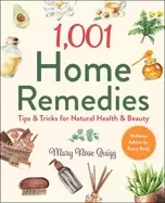 Image of 1 001 home remedies tips and tricks for natural health and beauty