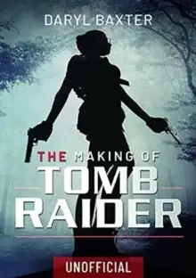 Image of The Making of Tomb Raider