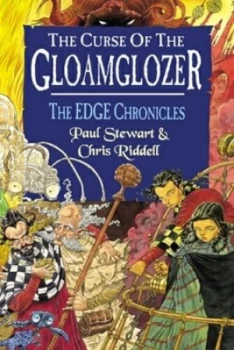 Image of The Curse of the Gloamglozer by Paul Stewart and Chris Riddell Hardback