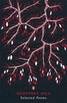 Image of Selected Poems by Geoffrey Hill Paperback