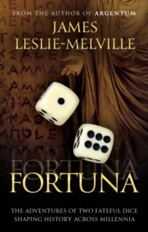 Image of Fortuna : The Roll of the Dice in the Throes of History Paperback / softback