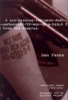 Image of A Gin-Pissing-Raw-Meat-Dual-Carburetor-V8-Son-of-A-Bitch from Los Angeles by Dan Fante Book