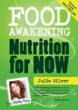 Image of Food Awakening by Julie Silver Paperback