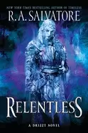 Image of relentless a drizzt novel
