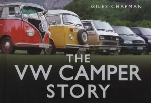 Image of The Vw Camper Story by Giles Chapman Hardback