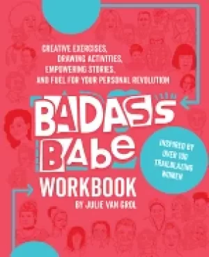 Image of badass babe workbook creative exercises drawing activities empowering stori
