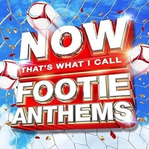 image of NOW That's What I Call Footie Anthems CD