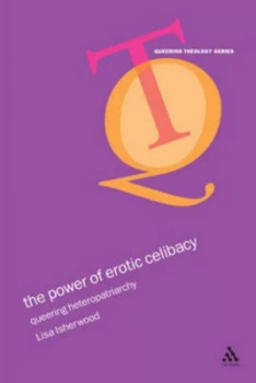Image of Power of Erotic Celibacy by Lisa Isherwood Paperback