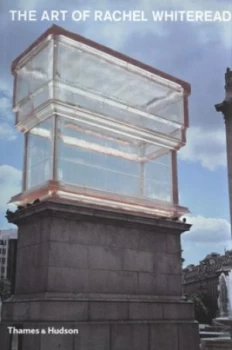 Image of The Art of Rachel Whiteread by Chris Townsend Paperback