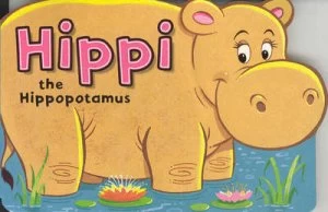 Image of Hippi the Hippopotamus Book