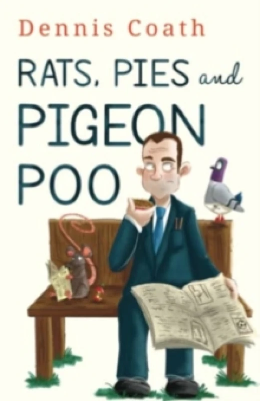 Image of Rats, Pies and Pigeon Poo Paperback / softback