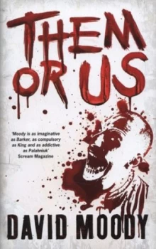 Image of Them or Us by David Moody Hardback