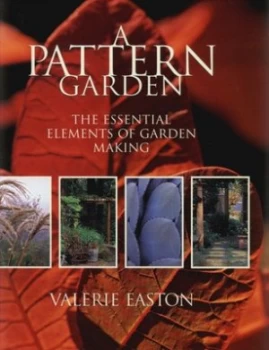 Image of A Pattern Garden by Valerie Easton Hardback
