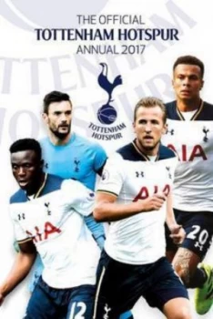Image of Official Tottenham Hotspur Annual 2017 by Grange Communications Hardback