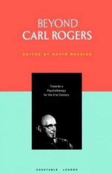 Image of Beyond Carl Rogers by David Brazier Paperback