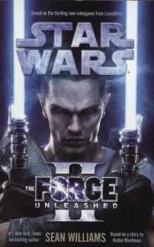 Image of The Force Unleashed Ii by Sean Williams and W. Haden Blackman Paperback