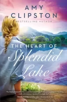 Image of The Heart of Splendid Lake