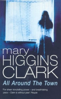 Image of All around the Town by Mary Higgins Clark Paperback