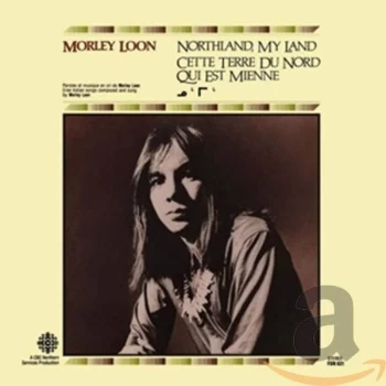 Image of Morley Loon - Northland My Land CD
