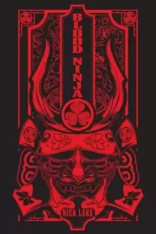 Image of Blood Ninja by Nick Lake