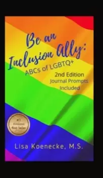 Image of Be An Inclusion Ally : ABCs of LGBTQ+