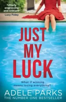 Image of Just my luck by Adele Parks